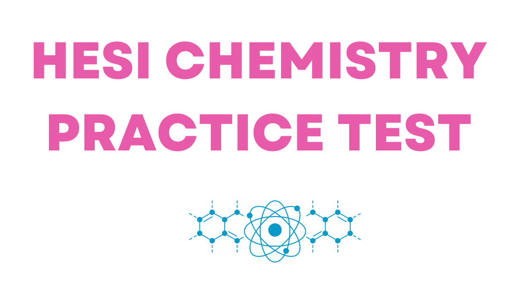 Hesi Chemistry Practice Test